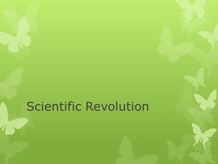 Scientific Revolution