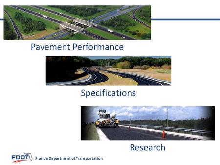 Pavement Performance Specifications Research.