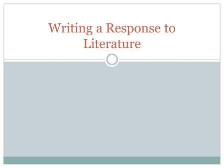 Writing a Response to Literature. Bellwork November second: Describe the progress you are making on your LOTF project. What did you get done yesterday?