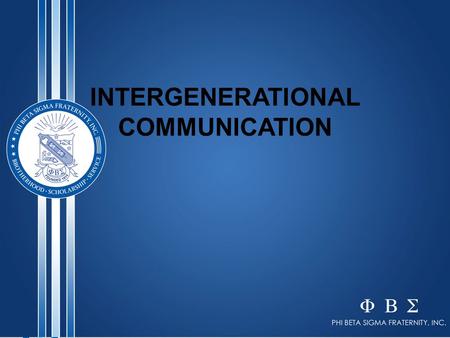 INTERGENERATIONAL COMMUNICATION