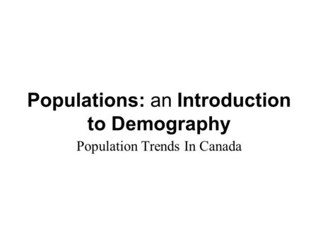 Populations: an Introduction to Demography