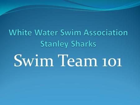 Swim Team 101. Meet Management Age Groups Age: Individual Events Relay 6 & U25 yards100 yards 7&825 yards100 yards 9 &1025 yards100 yards 11& 1250 yards/