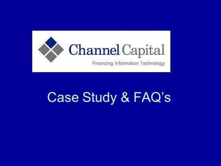 Case Study & FAQ’s. Damn budget constraints….my IT users desperately need new notebooks, printers and screens…..how do I get them the equipment they need.