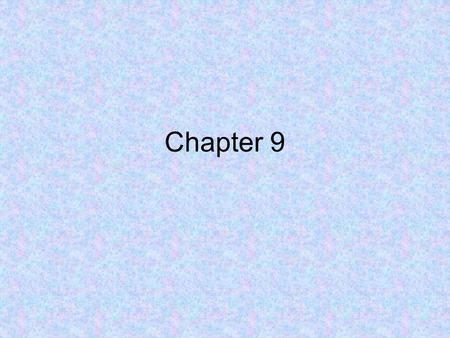 Chapter 9. Agenda Good News Mid Term Exam Educational Current Events: –Terlisa Smith –Stephanie Yurasits Chapter Portion: –Kathi Alderelli P. 174-182.