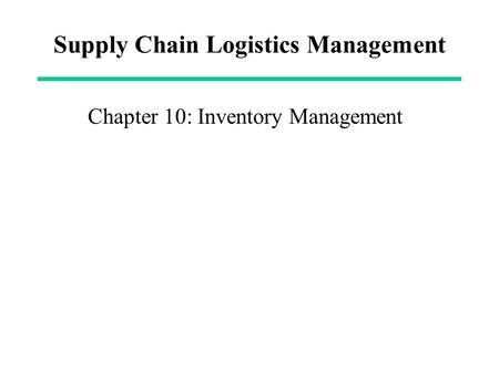 Supply Chain Logistics Management