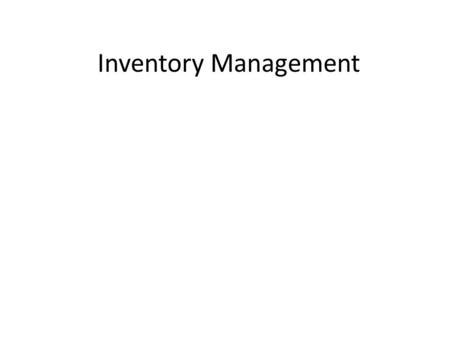 Inventory Management.