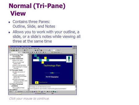 Normal (Tri-Pane) View