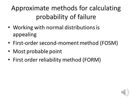 Approximate methods for calculating probability of failure