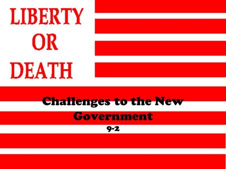 Challenges to the New Government 9-2. Securing the Northwest Territory Spain owned much of the land west of the Mississippi, Florida, and the port of.