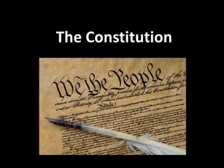 The Constitution.