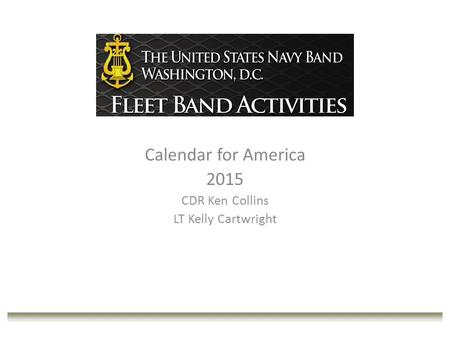 Calendar for America 2015 CDR Ken Collins LT Kelly Cartwright.