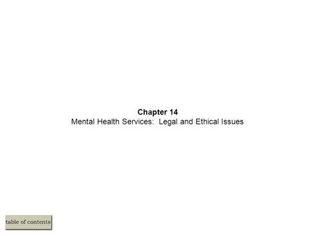 Chapter 14 Mental Health Services: Legal and Ethical Issues