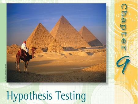 Overview 9.1 Introduction to Hypothesis Testing 9.2 OMIT