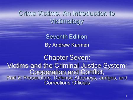 Crime Victims: An Introduction to Victimology Seventh Edition