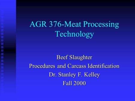 AGR 376-Meat Processing Technology