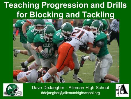 Teaching Progression and Drills for Blocking and Tackling