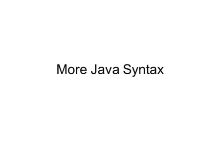 More Java Syntax. Scanner class Revisited The Scanner class is a class in java.util, which allows the user to read values of various types. There are.