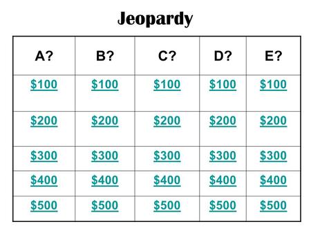 Jeopardy A?B?C?D?E? $100 $200 $300 $400 $500 ANSWER This is what you use when a friend serves you a volleyball and you hit it back.