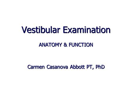 Vestibular Examination