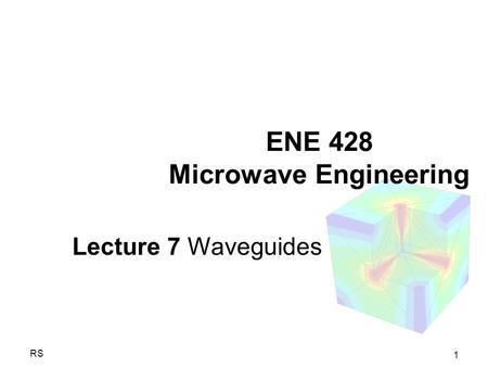 ENE 428 Microwave Engineering