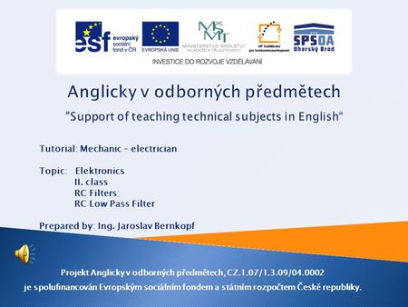 Projekt Anglicky v odborných předmětech, CZ.1.07/1.3.09/