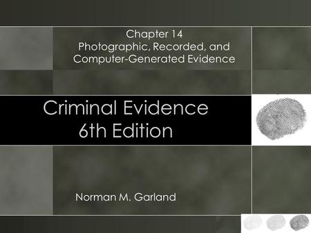 Criminal Evidence 6th Edition