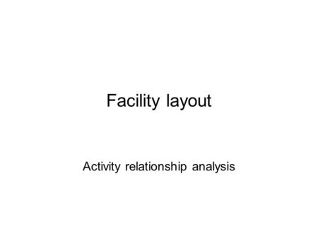 Activity relationship analysis