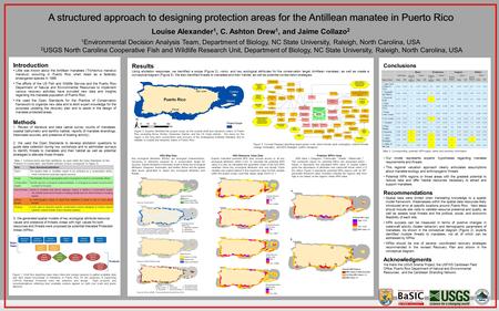 Results Using elicitation responses, we identified a scope (Figure 2), vision, and key ecological attributes for the conservation target (Antillean manatee),