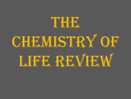 The Chemistry of Life REVIEW. Atoms of the same element that differ in the number of neutrons they contain are known as ̶ isotopes.