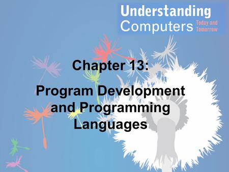 Program Development and Programming Languages