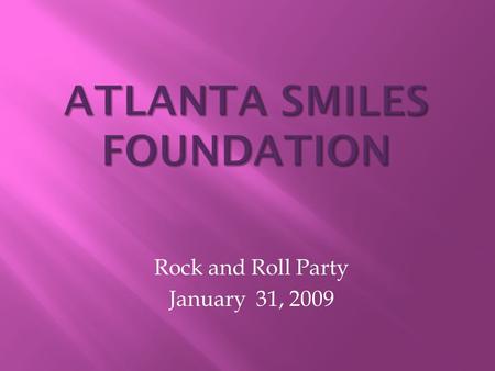 Rock and Roll Party January 31, 2009. EEach Year, more than ten million children in the U.S. grow up in homes where there is violence.