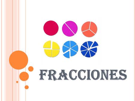 FRACCIONES.