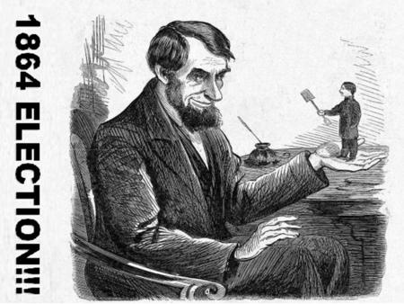 Who do you think is the greatest president of all time? If your answer was Abraham Lincoln, people in 1863 would have laughed at you!