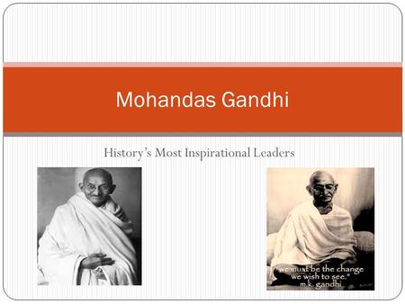 History’s Most Inspirational Leaders