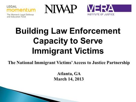 Building Law Enforcement Capacity to Serve Immigrant Victims