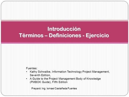 Introducción Términos – Definiciones - Ejercicio