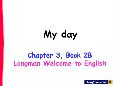 Longman Welcome to English