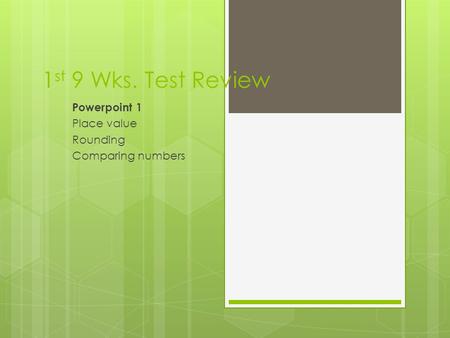 Powerpoint 1 Place value Rounding Comparing numbers