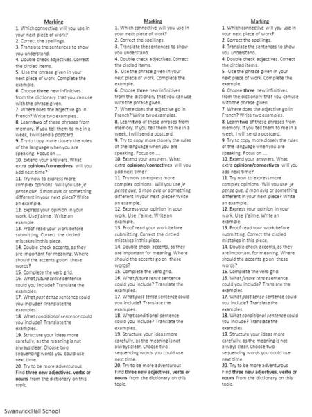 Marking 1. Which connective will you use in your next piece of work? 2. Correct the spellings. 3. Translate the sentences to show you understand. 4. Double.