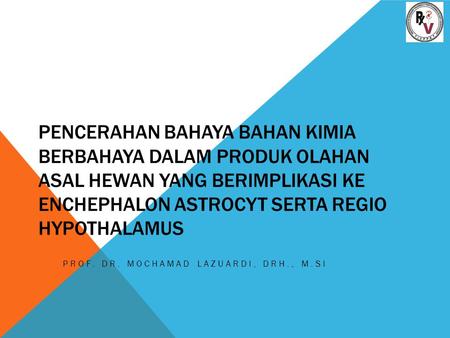 Prof. Dr. Mochamad Lazuardi, drh., M.Si