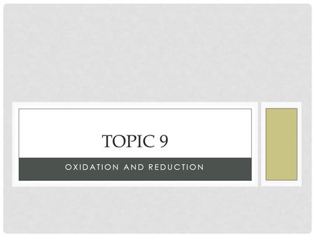 Oxidation and Reduction