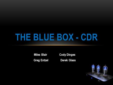 Miles Blair Cody Dinges Greg Entzel Derek Glass THE BLUE BOX - CDR.