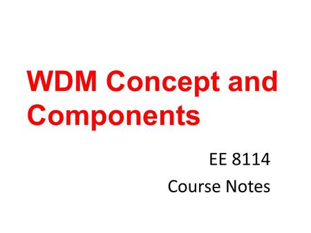 WDM Concept and Components