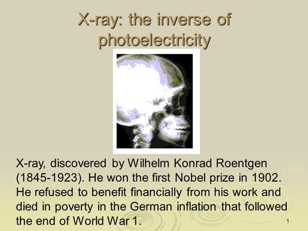 X-ray: the inverse of photoelectricity