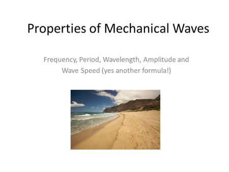 Properties of Mechanical Waves