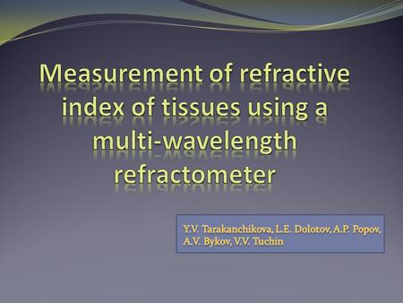 Y. V. Tarakanchikova, L. E. Dolotov, A. P. Popov, A. V. Bykov, V. V
