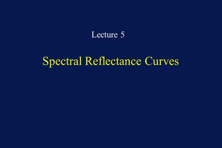 Spectral Reflectance Curves