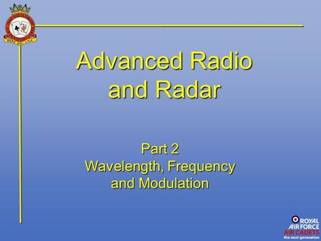 Advanced Radio and Radar