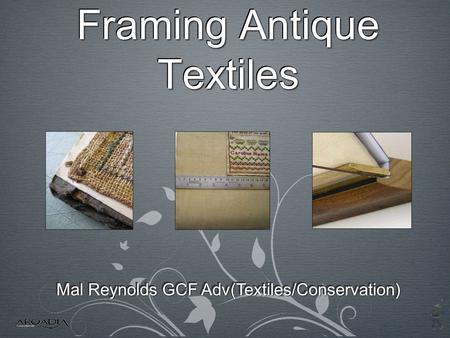 Framing Antique Textiles