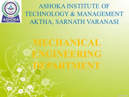 ASHOKA INSTITUTE OF TECHNOLOGY & MANAGEMENT AKTHA, SARNATH VARANASI